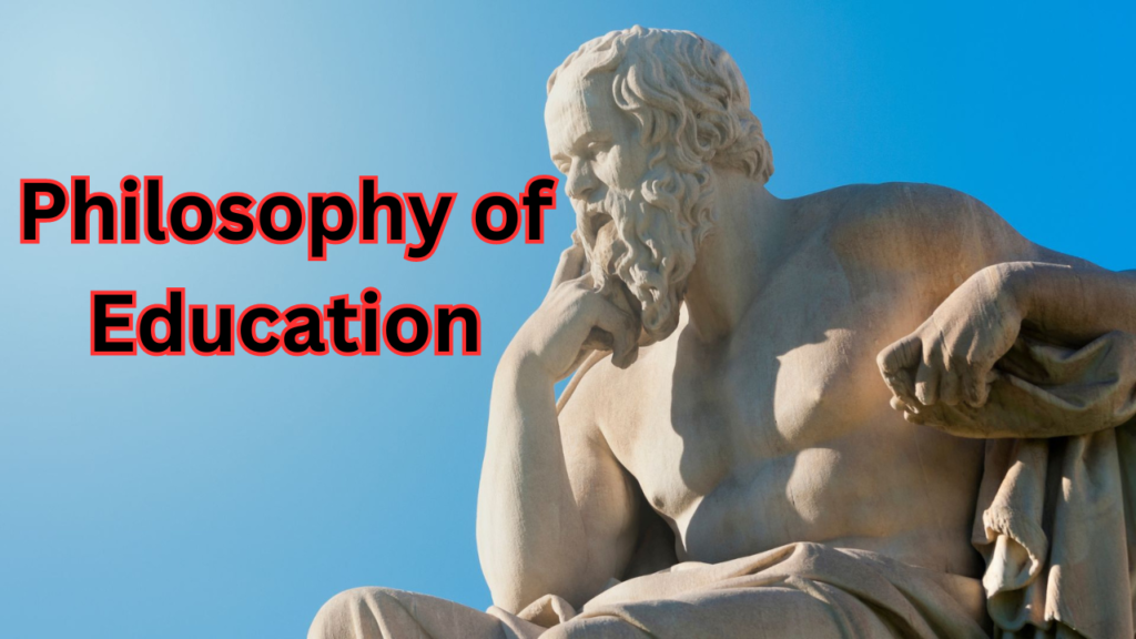 Philosophy of Education